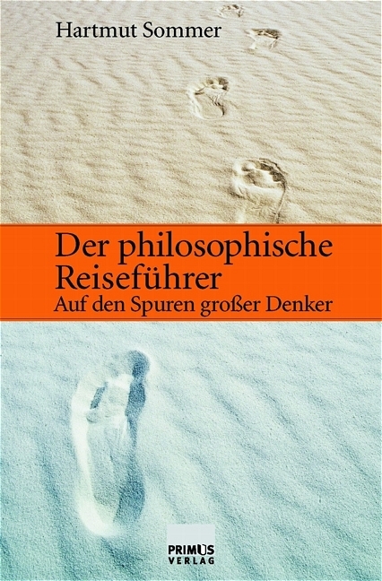 Der philosophische Reiseführer - Hartmut Sommer