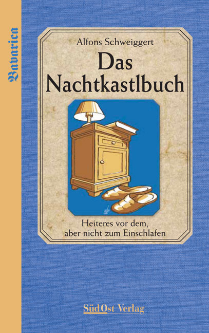 Das Nachtkastlbuch - Alfons Schweiggert