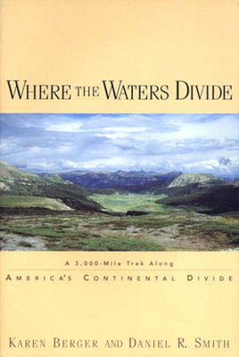 Where the Waters Divide - Karen Berger, Daniel R. Smith