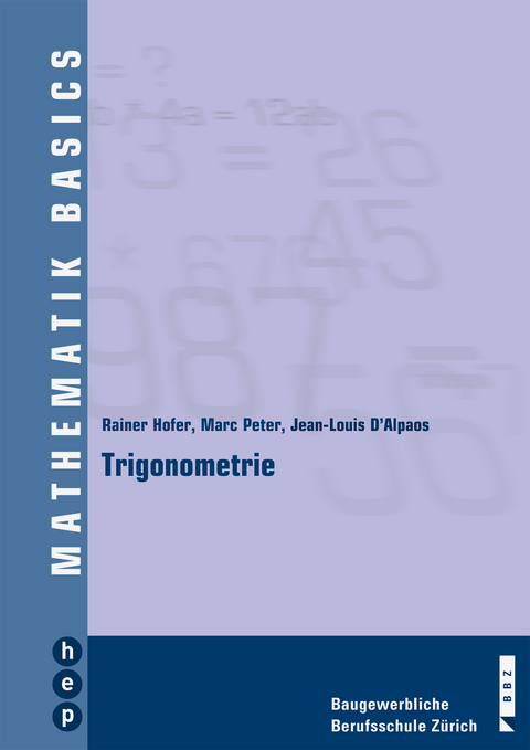 Trigonometrie - Rainer Hofer, Marc Peter, Jean-Louis D´Alpaos