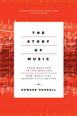 The Story of Music - Howard Goodall