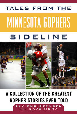 Tales from the Minnesota Gophers - Ray Christensen