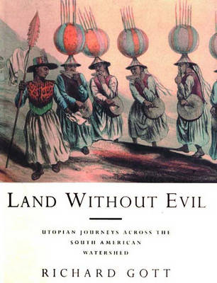 Land Without Evil - Richard Gott