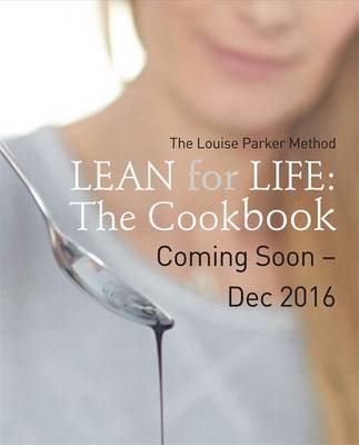 Louise Parker Method: Lean for Life -  Louise Parker