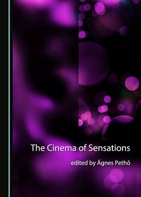 The Cinema of Sensations - 