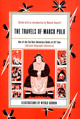 The Travels of Marco Polo - Marco Polo