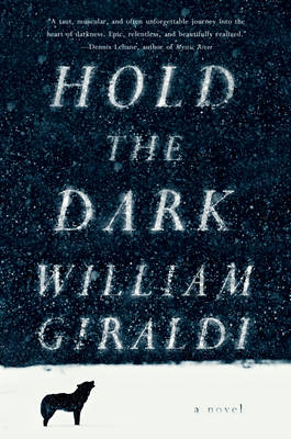 Hold the Dark - William Giraldi