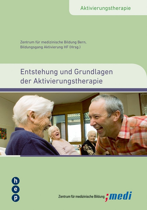 Entstehung und Grundlagen der Aktivierungstherapie -  Zentrum für medizinische Bildung