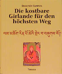 Die kostbare Girlande für den höchsten Weg - Dschetsün Gampopa