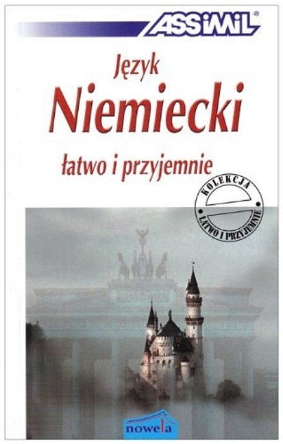 ASSiMiL Deutsch als Fremdsprache / Assimil: Język Niemiecki łatwo i przyjemnie - Hilde Schneider