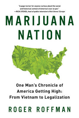 Marijuana Nation - Roger Roffman