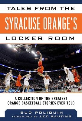 Tales from the Syracuse Orange's Locker Room - Bud Poliquin