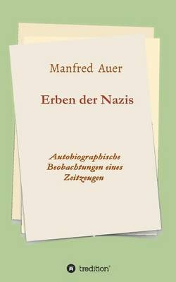 Erben der Nazis - Manfred Auer
