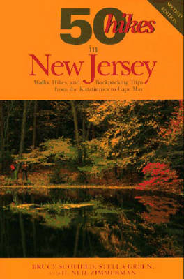 50 HIKES NEW JERSEY 2E PA - Bruce Scofield, Stella Green, H. Neil Zimmerman