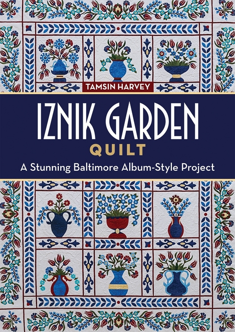 Iznik Garden Quilt -  Tamsin Harvey