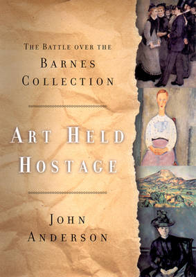 Art Held Hostage - John Anderson