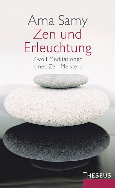 Zen und Erleuchtung - Ama Samy