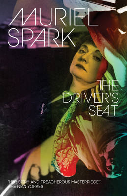 The Driver's Seat - Muriel Spark