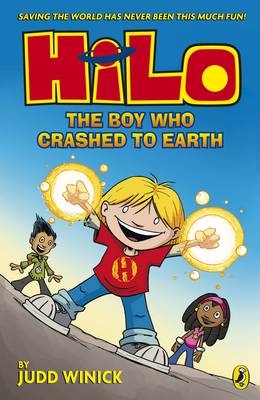 Hilo: The Boy Who Crashed to Earth -  Judd Winick