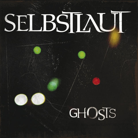 Ghosts -  Selbstlaut