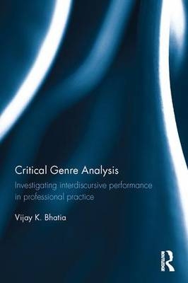 Critical Genre Analysis -  Vijay K. Bhatia