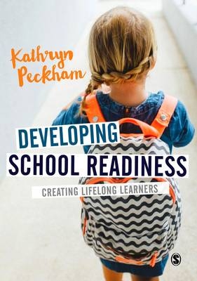 Developing School Readiness -  Kathryn Peckham