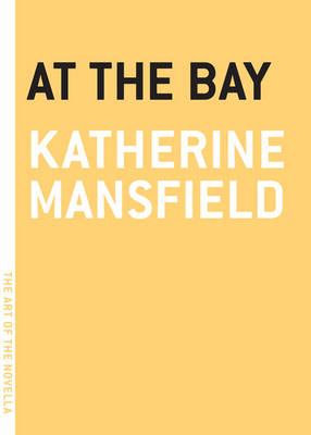 At the Bay -  Katherine Mansfield