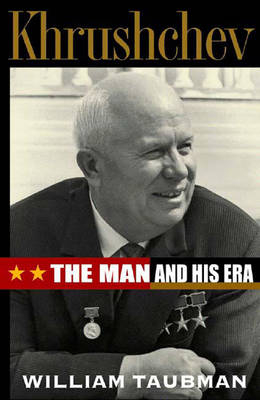 Khrushchev - William Taubman