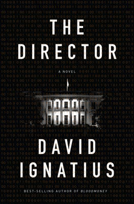 The Director - David Ignatius