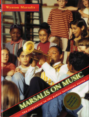 Marsalis on Music - Wynton Marsalis