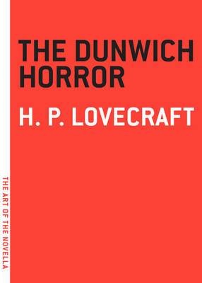 Dunwich Horror -  H. P. Lovecraft