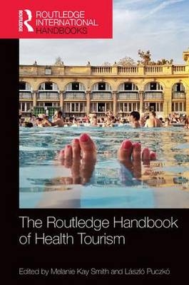 Routledge Handbook of Health Tourism - 
