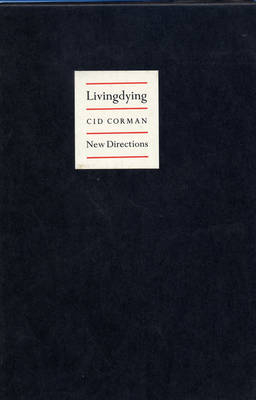 Livingdying - Cid Corman