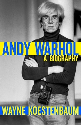 Andy Warhol - Wayne Koestenbaum