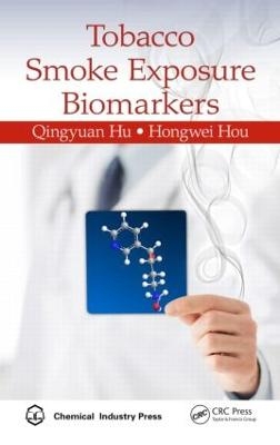 Tobacco Smoke Exposure Biomarkers - Qingyuan Hu, Hongwei Hou