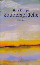 Zaubersprüche - Hans Kruppa