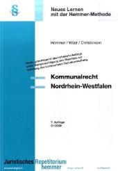 Kommunalrecht NRW - Karl E Hemmer, Achim Wüst, Ralph Christensen