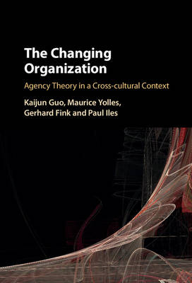 Changing Organization -  Gerhard Fink,  Kaijun Guo,  Paul Iles,  Maurice Yolles