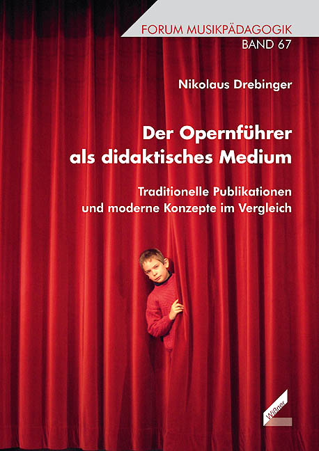 Der Opernführer als didaktisches Medium - Nikolaus Drebinger