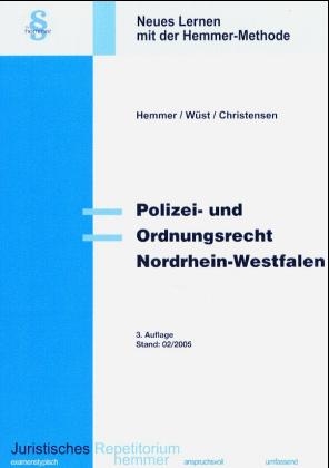 Polizeirecht NRW - Karl E Hemmer, Achim Wüst