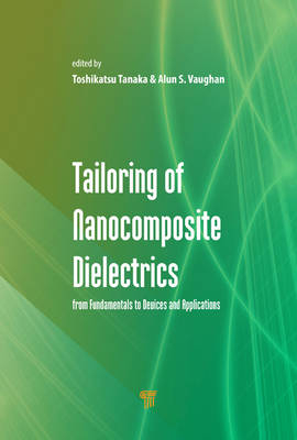 Tailoring of Nanocomposite Dielectrics - 