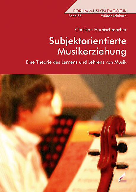 Subjektorientierte Musikerziehung - Christian Harnischmacher