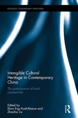 Intangible Cultural Heritage in Contemporary China - 