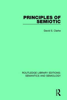 Principles of Semiotic -  David S. Clarke
