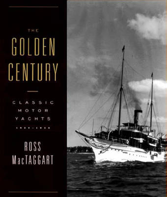 The Golden Century - Ross MacTaggart