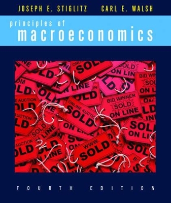 Principles of Macroeconomics - Joseph E. Stiglitz, Carl E. Walsh