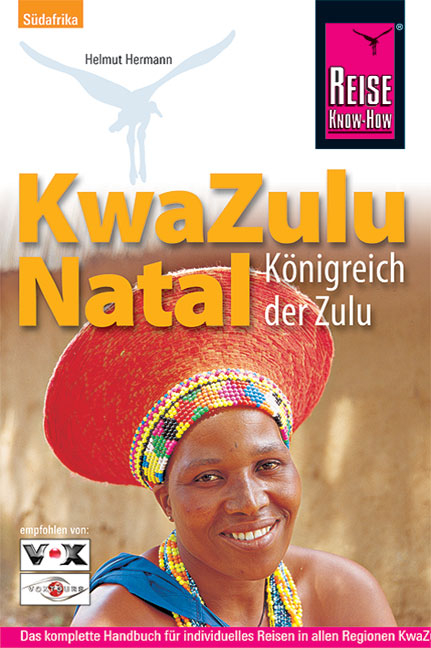 KwaZulu-Natal, Königreich der Zulu - Helmut Hermann