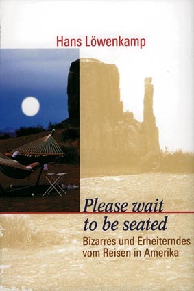 Please wait to be seated! - Hans Löwenkamp