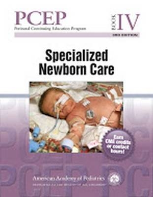 PCEP Book IV:  Specialized Newborn Care - 