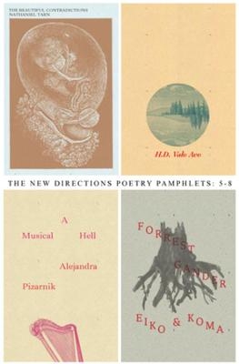 Poetry Pamphlets 5-8 - Hilda Doolittle, Nathaniel Tarn, Forrest Gander, Alejandra Pizarnik